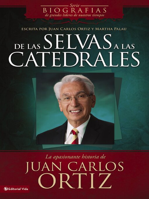 Title details for De las selvas a las catedrales by Juan Carlos Ortiz - Available